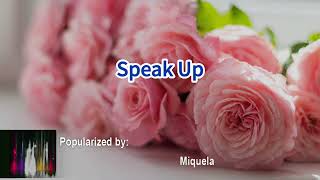 Speak Up 38908 Miquela [upl. by Suilenrac613]