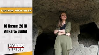 Tadında Hikayeler  10 Kasım 2018 AnkaraGüdül [upl. by Xam]