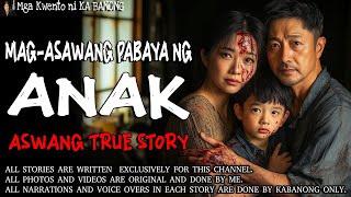 MAGASAWANG PABAYA SA ANAK  Kwentong Aswang  True Story [upl. by Ahsenyl608]