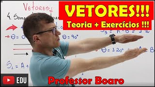 MEGA AULA COMPLETA de VETORESMais link para resolução de DEZENAS de exercíciosProfessor Boaro [upl. by Nerat]