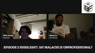 Episode 2 Highlight Jay Malachi is Unprofessional [upl. by Gill]