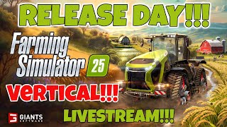 Farming Simulator 25  VERTICAL RELEASE DAY HYPE  MAKING A DEDICATED SERVER TODAY [upl. by Andie654]