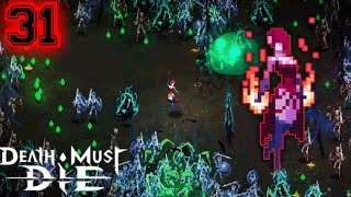 More Power  Death Must Die 31 [upl. by Vinson]