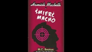 MCBeaton Hamish Macbeth i śmierć macho 01 [upl. by Retswerb]