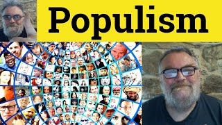 🔵 Populism Meaning  Populism Examples  Populist Definition  Politics  Populism Populist [upl. by Aicenra]