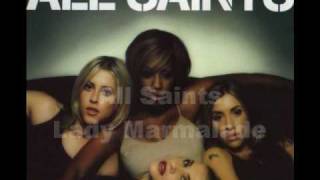 All Saints Lady Marmalade AlbumStudio Version HQ [upl. by Nytsuj]