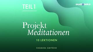 Projekt Meditationen Suche nach der inneren Ruhe  1 kostenlose Meditation [upl. by Esenahs72]