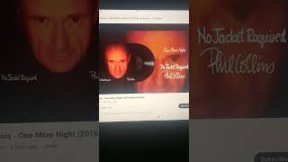 CashlinSnow Heres Phil Collins  One More Night 2016 Remastered☝️👍 Video By philcollins😎 [upl. by Airamzul]