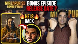 Mirzapur Season 3 Bonus Episode Release Date  100 Confirmed Munna Bhaiya Is Back  Baap Of Movies [upl. by Aisha287]