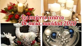 Los Mejores Centros De Mesa NavideñosDecoraciones Navideñas 2020 [upl. by Tippets]