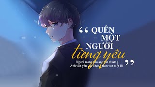 Quên Một Người Từng Yêu  Châu Khải Phong LYRIC VIDEO [upl. by Ayaet]