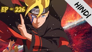 Boruto Ep226 Explained In Hindi  Anime Explanation  Popular Anime [upl. by Zebulen202]