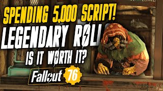 SPENDING 5000 LEGENDARY SCRIP in Fallout 76 [upl. by Gustaf]