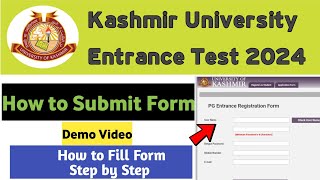 How to Fill Kashmir University PG Entrance Form 2024  Apply Online Demo Video 🤔 [upl. by Idnir]