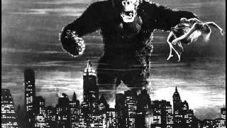 KING KONG 1933 Max Steiner Soundtrack Score Full LP Album [upl. by Prosser]