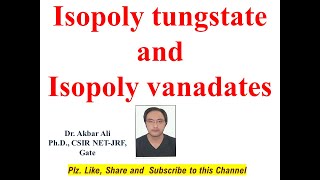 Isopoly Tungstate and Isopoly Vanadates Tungstate and Vanadates [upl. by Osrit825]