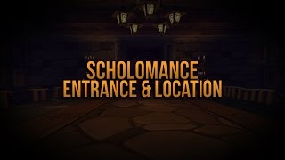 Scholomance dungeon entrance amp location  WoWDB [upl. by Haimarej]