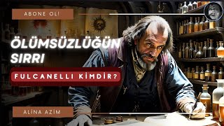 ÖLÜMSÜZLÜĞÜN SIRRI  Fulcanelli Kimdir [upl. by Nhoj603]