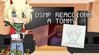 DSMP reacciona a TOMMY GACHA PARTE 22 LEER DESCRIPCIÓN [upl. by Aip848]