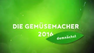 Die Gemüsemacher 2016 Opener [upl. by Ocirne]