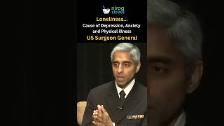 LonelinessCause of Depression Anxiety and Physical Illness US Surgeon General shorts [upl. by Athey]