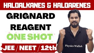 Grignard Reagent in one shot  12th  JEE main  NEET [upl. by Niveek]