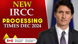 New IRCC Processing Times Dec 2024  Canada PR Express Entry TR Visitor Visa amp More [upl. by Bordy]