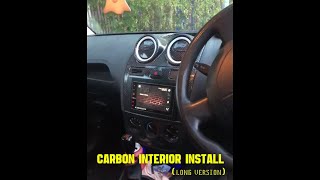 Carbon interior in my Mk6 Ford fiesta [upl. by Leinahtam102]