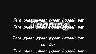 Hookah Bar lyrics [upl. by Aduhey128]