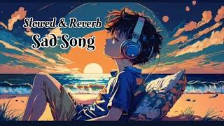 Koi Aaye Na Rabba Slowed amp Reverb Sad Song Arjit Singh Song [upl. by Nyleek380]