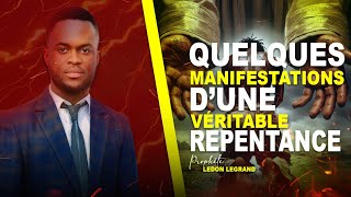 QUELQUES MANIFESTATIONS D’UNE VÉRITABLE REPENTANCE [upl. by Aimil]