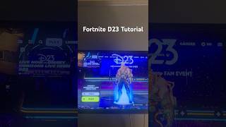 Fortnite D23 Tutorial [upl. by Yznil]