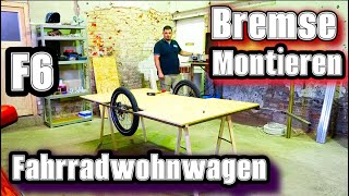 Auflaufbremse Fahrradanhänger und Fahrradwohnwagen Bauen F6 I Fett Fahrrad [upl. by Katrinka]