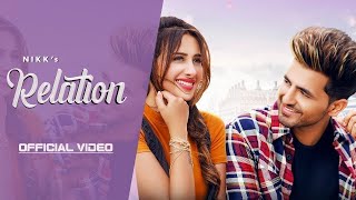 Latest Punjabi Songs 2024 Relation  Nikk Ft Mahira Sharma  New Song 2024 [upl. by Middlesworth]