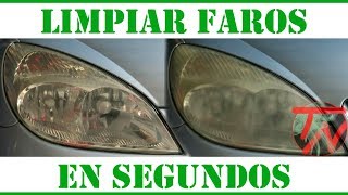 Limpiar PULIR FAROS del coche en segundos FUNCIONA ITV 💯 [upl. by Etnuahc]