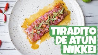 ESPECIAL DE PERÚ Tiradito de Atún Nikkei  Cravings Journal español [upl. by Cherie975]