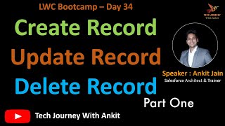 LWC Bootcamp Day 34  Part 1  Wire Adapter  Create amp Update amp Delete Record  lwc lwcadvanced [upl. by Dadinirt]