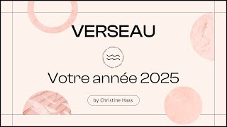 Horoscope 2025 Verseau ♒️ by Christine Haas astrologue et psychologue [upl. by Calica762]