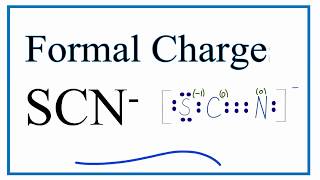 How to Calculate the Formal Charges for SCN Thiocyanate [upl. by Annaeel]