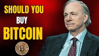 Should You INVEST in BITCOIN Now  Ray Dalio [upl. by Bruyn784]