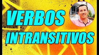 VERBOS INTRANSITIVOS CONCEPTO Y EJEMPLOS MUY FÁCILES ¡LA MEJOR EXPLICACIÓN DE YOUTUBE [upl. by Urbai]