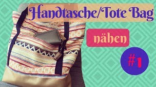 HandtascheTote Bag selber nähen  Einfache Nähanleitung für Anfänger [upl. by Wong253]