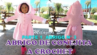 PARTE 1 Como tejer el Abrigo N° 3 CONEJA chompón saco o suéter largo a crochet para bebes y niñas [upl. by Shel]