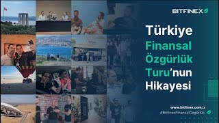 Türkiye Finansal Özgürlük Turunun Hikayesi [upl. by Bove649]