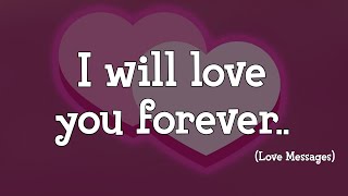 Love Message For Her ❤️  I Will Love You Forever lovemessages heartsmessages [upl. by Ann-Marie]