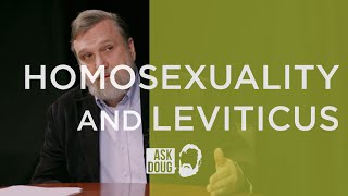 Homosexuality and Leviticus  Doug Wilson [upl. by Krug355]