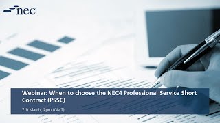 When to choose the NEC4 Professional Service Short Contract PSSC  Webinars  NEC Contracts [upl. by Phionna]