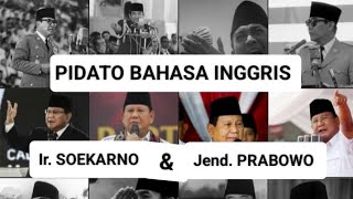 PIDATO BAHASA INGGRIS IR SOEKARNO amp JEND PRABOWO [upl. by Nesahc508]