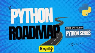 Python RoadMap  Python Series  Tamil [upl. by Tiphany25]