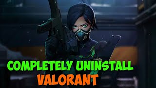 How to Completely Uninstall Valorant From PC  2 Methods [upl. by Brabazon600]